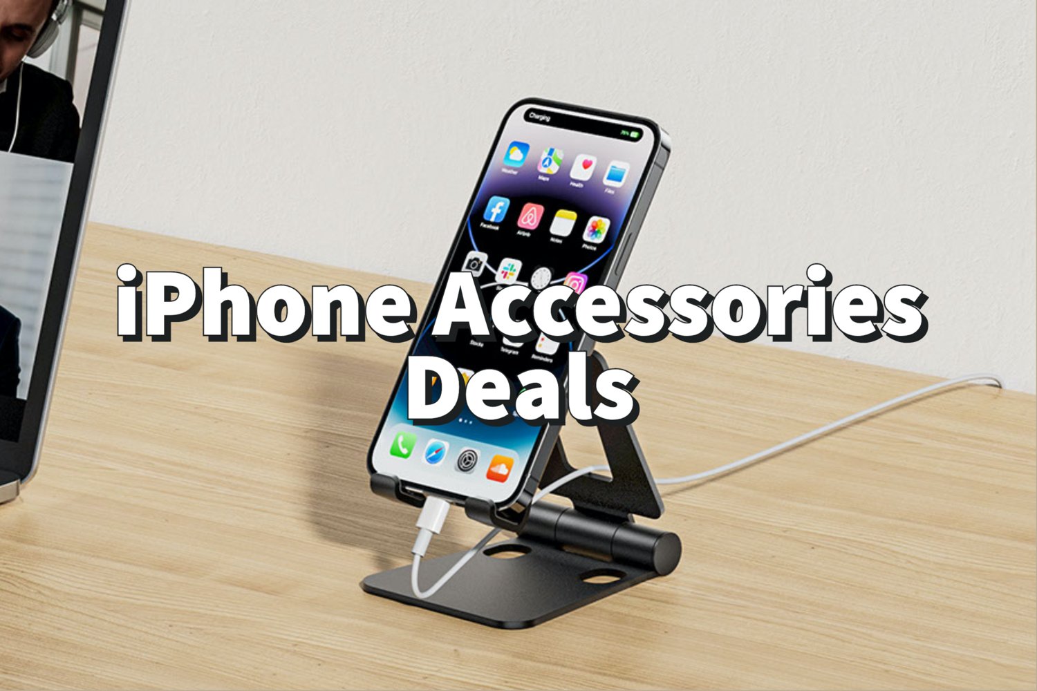 iPhone Accessories Deals