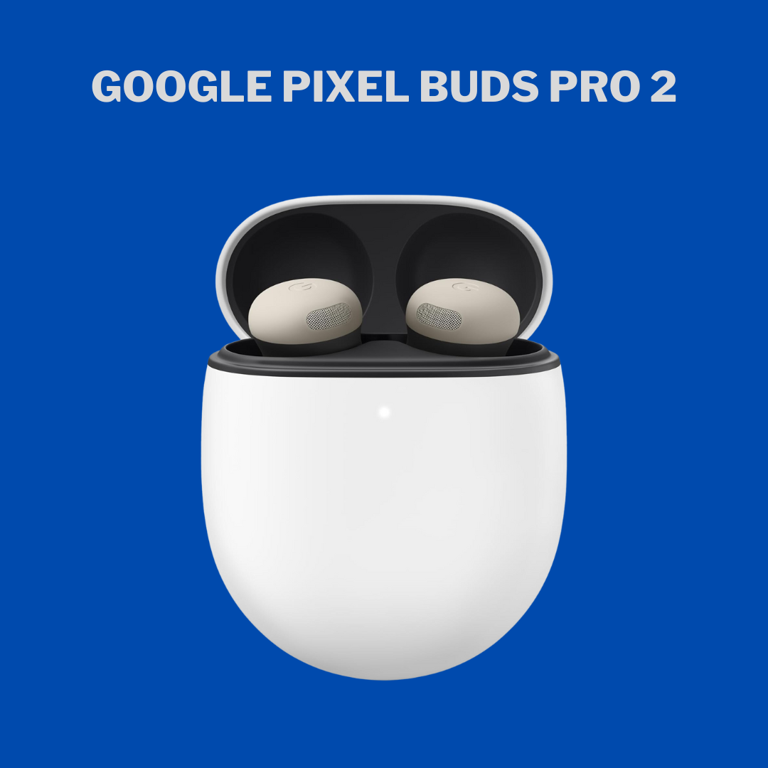 Google Pixel Buds Pro 2