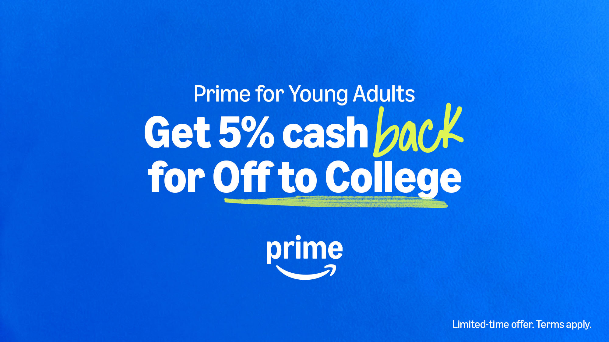 Amazing Amazon Prime Young Adults Deal: Get 50% Off at $7.49/Month + 5% Cash Back 3 Amazing Amazon Prime Young Adults Deal: Get 50% Off at $7.49/Month + 5% Cash Back 2